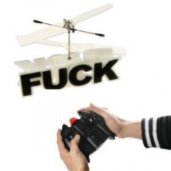 Remote Controlled Flying F*ck